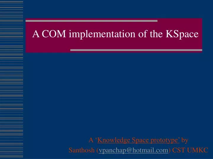 a com implementation of the kspace