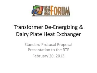 Transformer De-Energizing &amp; Dairy Plate Heat Exchanger