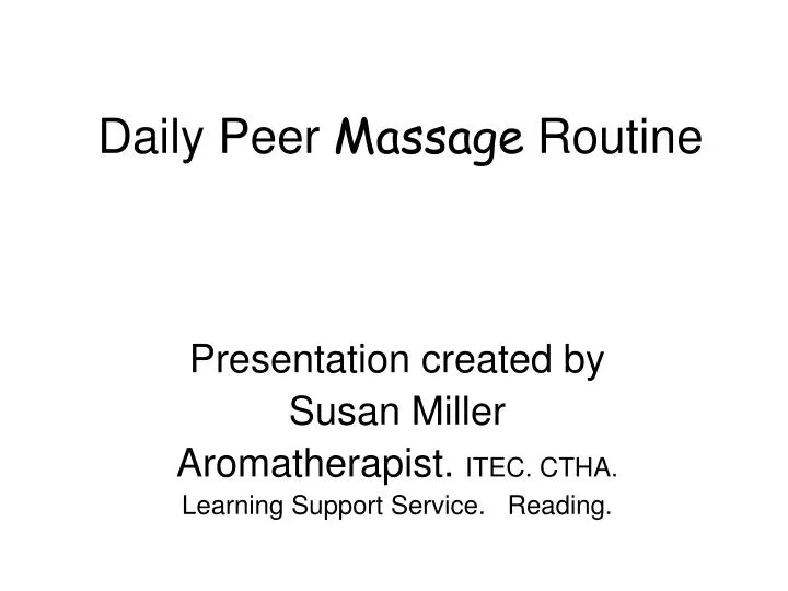 daily peer massage routine