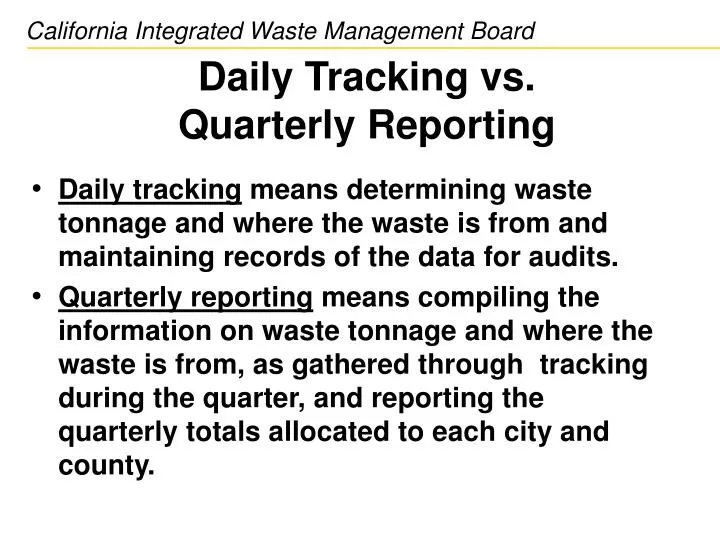 daily tracking vs quarterly reporting
