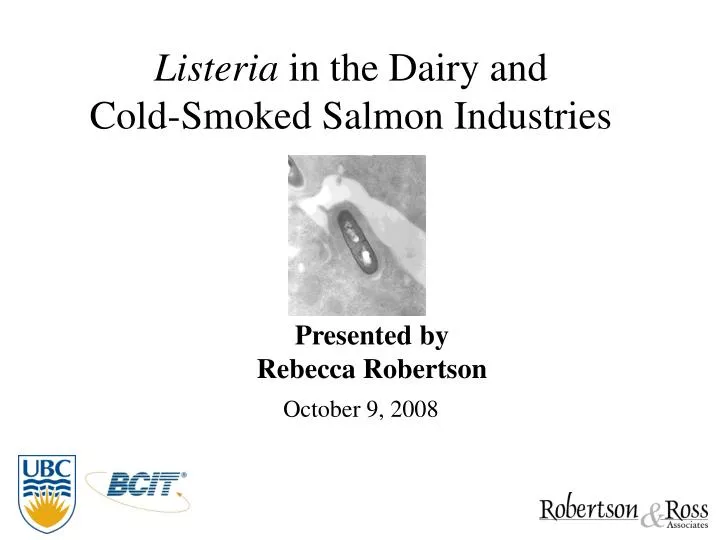 listeria in the dairy and cold smoked salmon industries