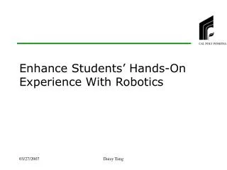 Enhance Students’ Hands-On Experience With Robotics