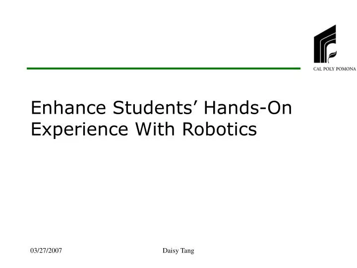 enhance students hands on experience with robotics
