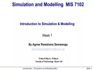 Simulation and Modelling MIS 7102