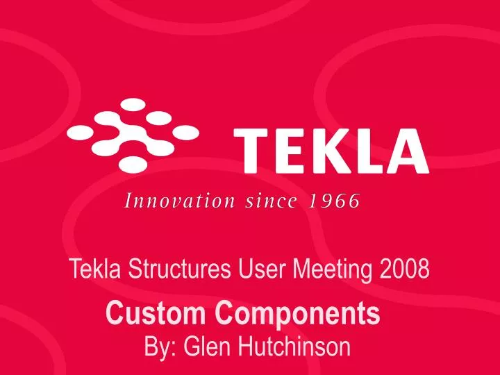tekla structures user meeting 2008