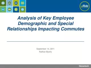 Analysis of Key Employee Demographic and Special Relationships Impacting Commutes