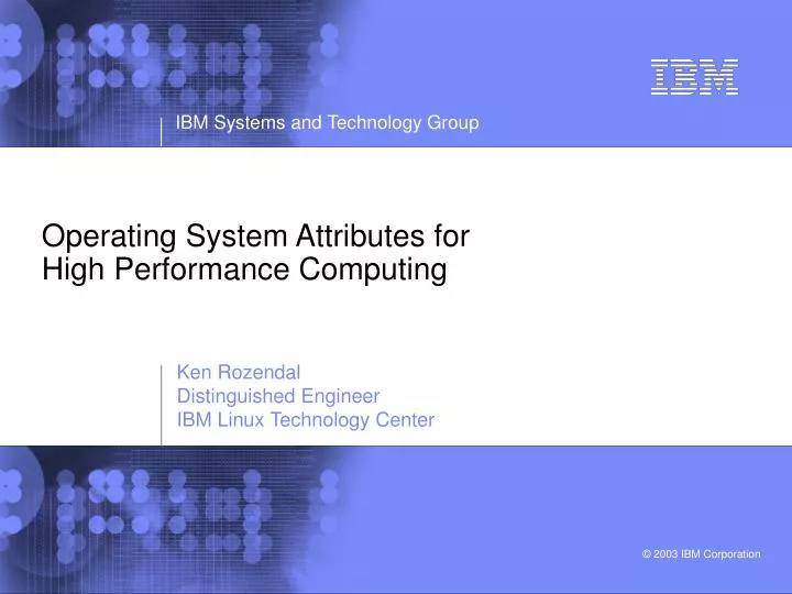 operating system attributes for high performance computing