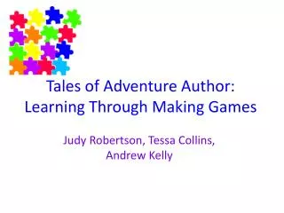 Tales of Adventure Author: Learning Through Making Games