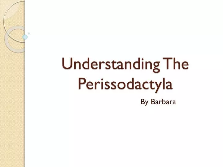 understanding the perissodactyla