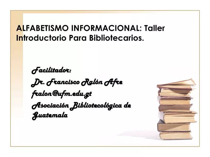 alfabetismo informacional taller introductorio para bibliotecarios