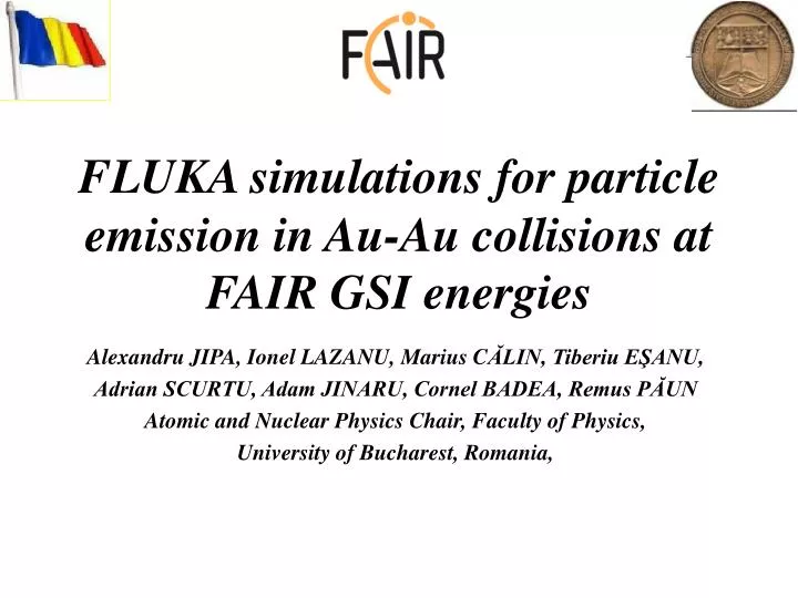 fluka simulations for particle emission in au au collisions at fair gsi energies