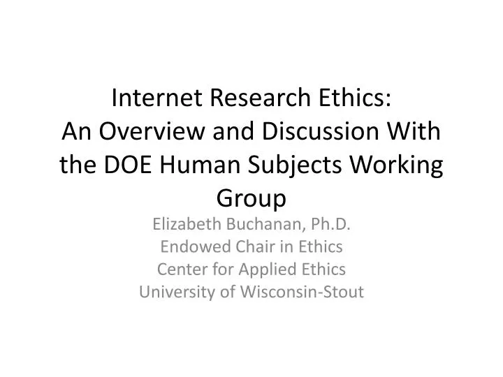 internet research ethics an overview and discussion with the doe human subjects working group