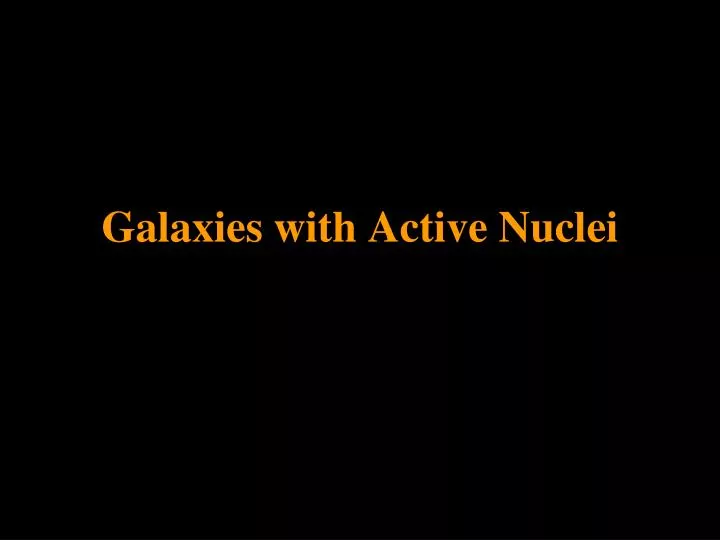 galaxies with active nuclei