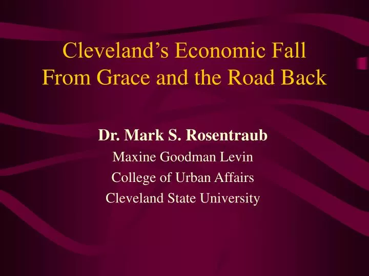 cleveland s economic fall from grace and the road back