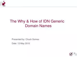 The Why &amp; How of IDN Generic Domain Names