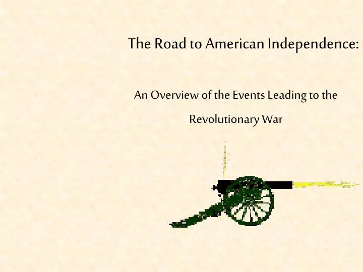 the road to american independence