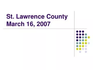 St. Lawrence County March 16, 2007