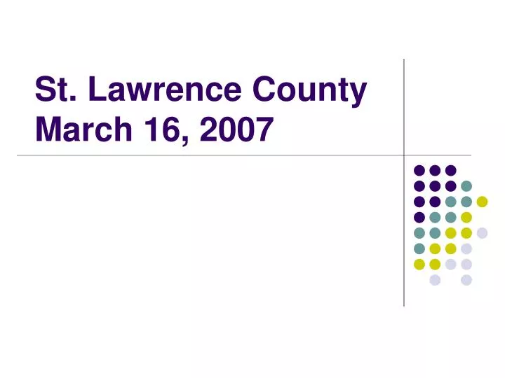 st lawrence county march 16 2007
