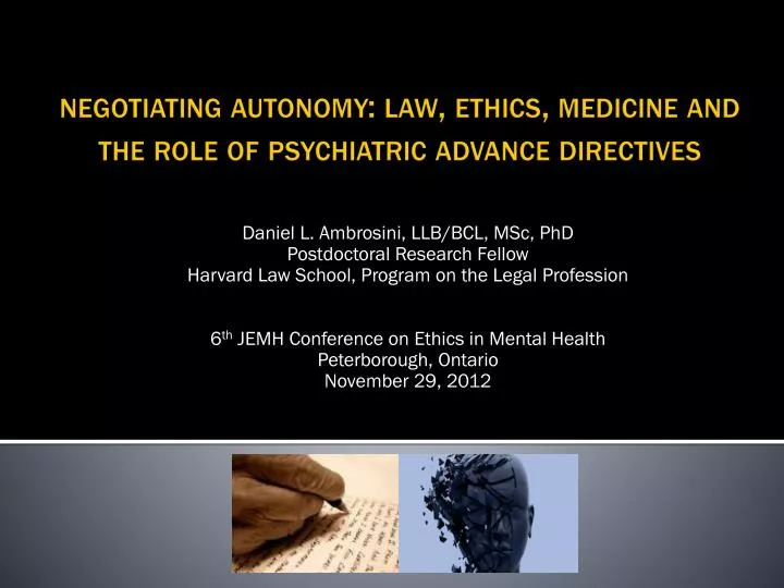 negotiating autonomy law ethics medicine and the role of psychiatric advance directives