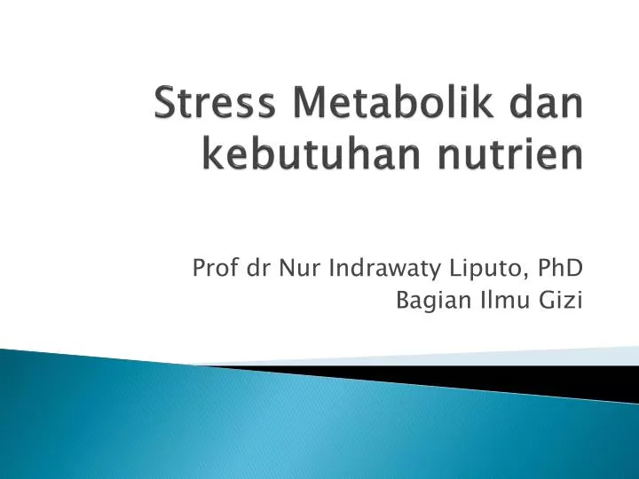 stress metabolik dan kebutuhan nutrien