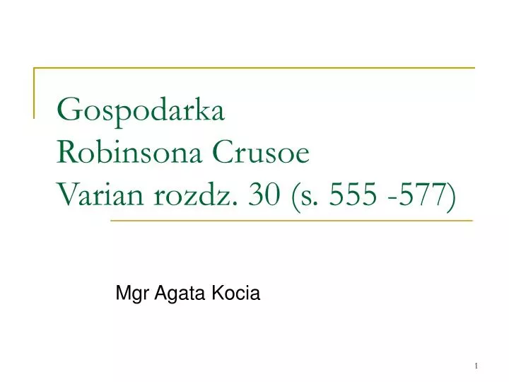 gospodarka robinsona crusoe varian rozdz 30 s 555 577