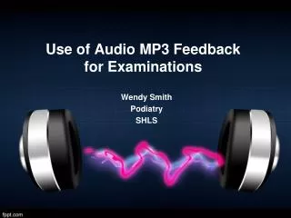 Use of Audio MP3 Feedback for Examinations