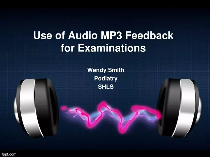 use of audio mp3 feedback for examinations
