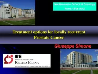 Treatment options for locally recurrent Prostate Cancer