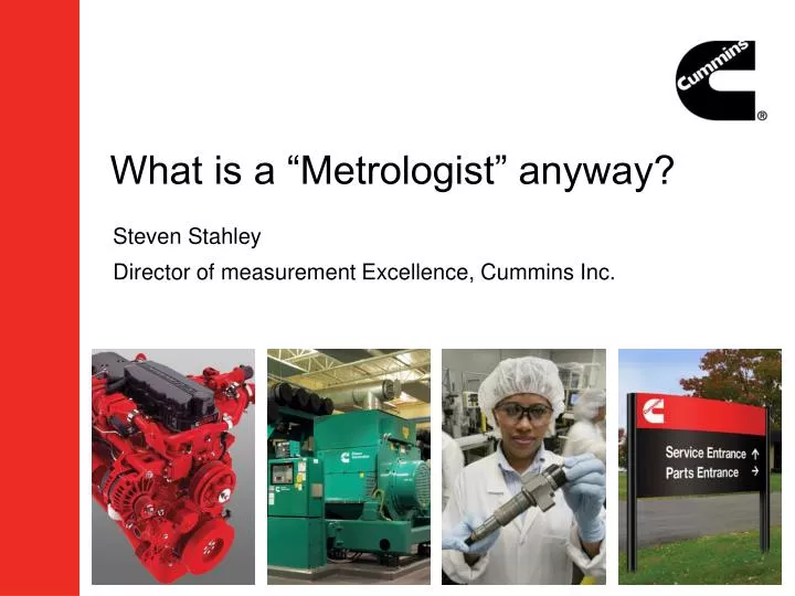 what is a metrologist anyway