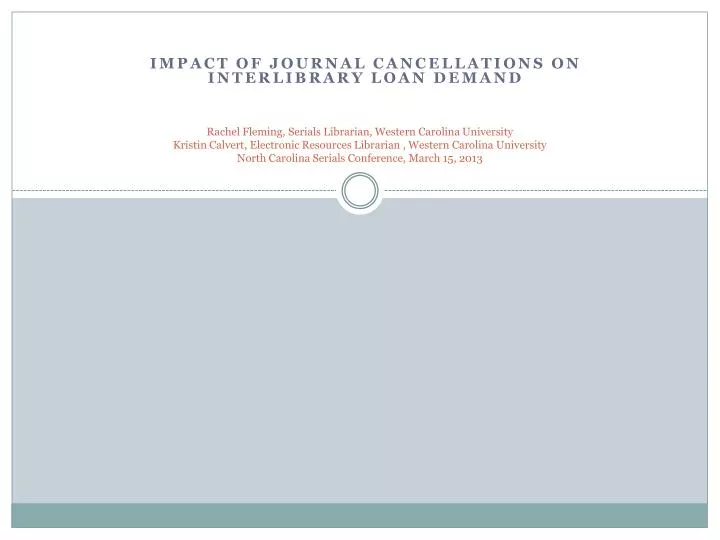 impact of journal cancellations on interlibrary loan demand