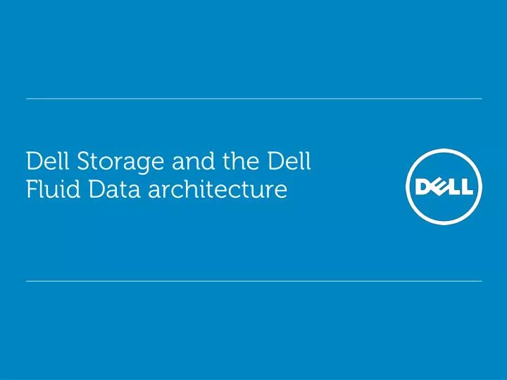 dell storage and the dell fluid data architecture