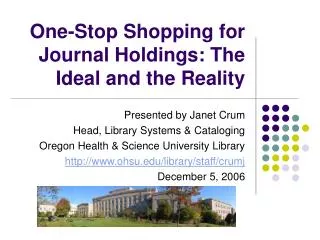 One-Stop Shopping for Journal Holdings: The Ideal and the Reality