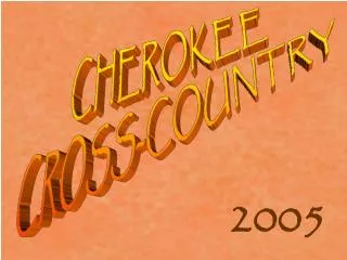 CHEROKEE CROSS-COUNTRY