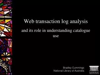 Web transaction log analysis and its role in understanding catalogue use