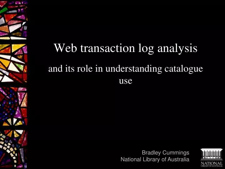 web transaction log analysis and its role in understanding catalogue use