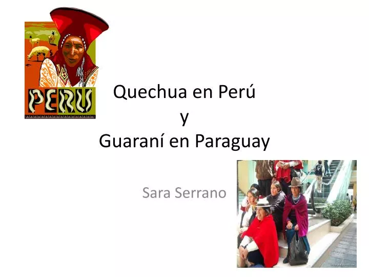 quechua en per y guaran en paraguay