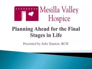 Planning Ahead for the Final Stages in Life