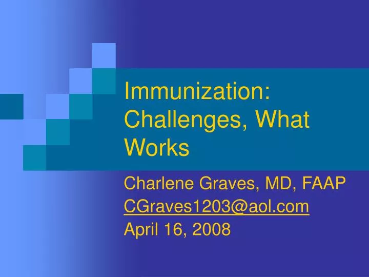 immunization challenges what works