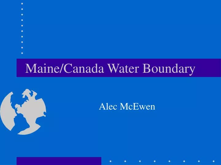 maine canada water boundary