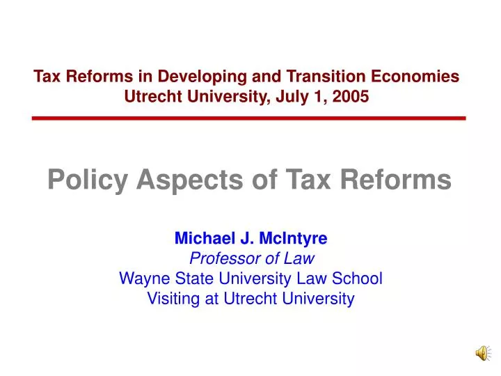 tax reforms in developing and transition economies utrecht university july 1 2005