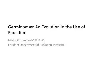 Germinomas: An Evolution in the Use of Radiation