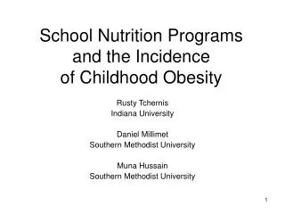 School Nutrition Programs and the Incidence of Childhood Obesity