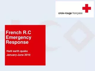 French R.C Emergency Response