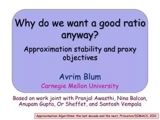 Why do we want a good ratio anyway? Approximation stability and proxy objectives