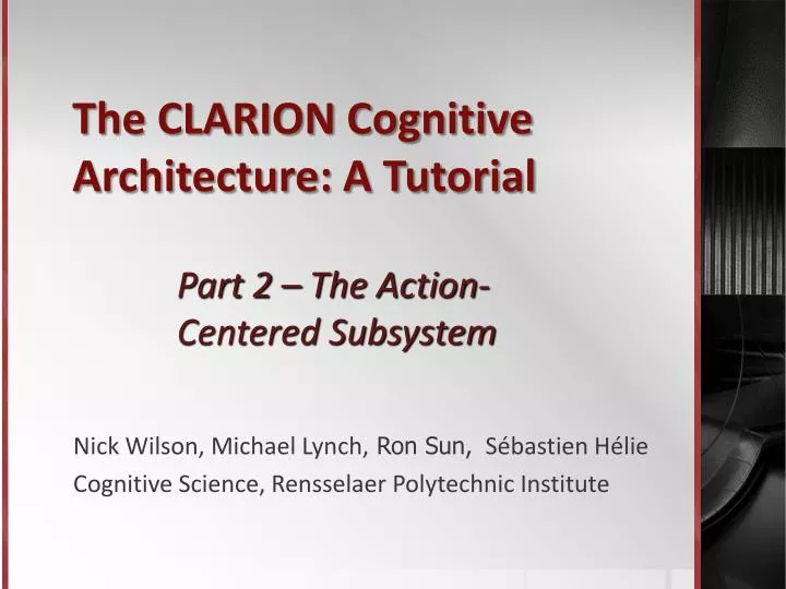 the clarion cognitive architecture a tutorial