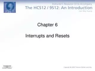 Chapter 6 Interrupts and Resets