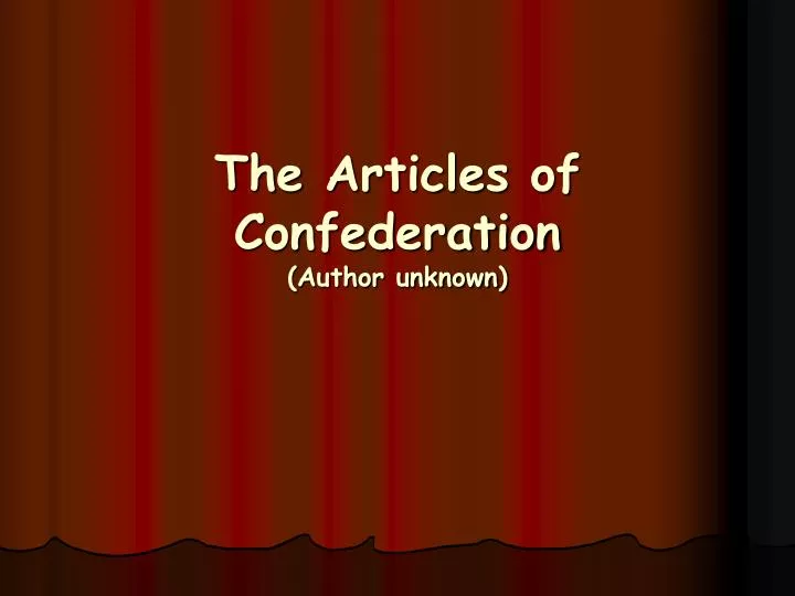 the articles of confederation author unknown