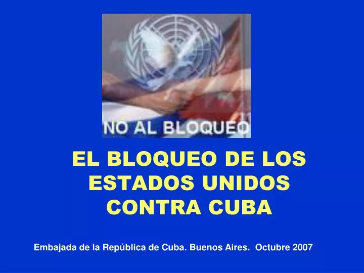 el bloqueo de los estados unidos contra cuba