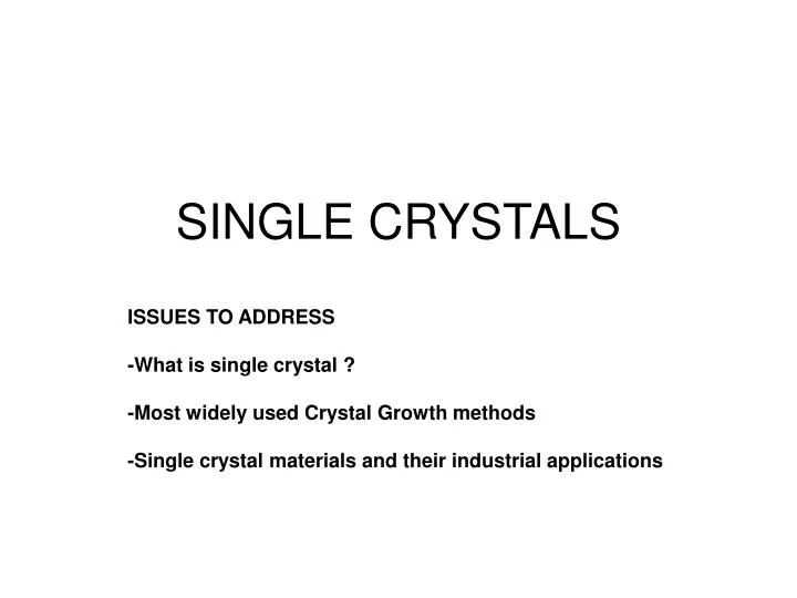 single crystals