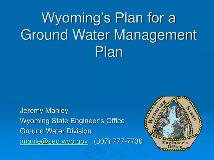 wyoming s plan for a ground water management plan